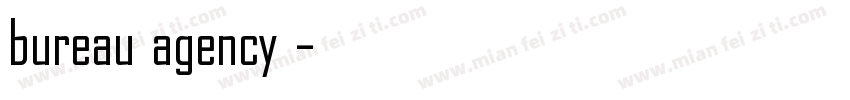 bureau agency中字体转换